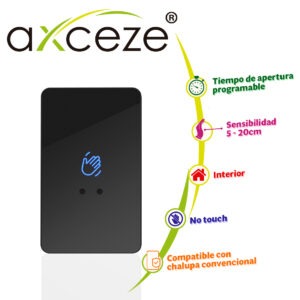 BOTON DE SALIDA SIN CONTACTO AX-B100 AXCEZE FORMATO VERTICAL CUBIERTA PLASTICA COLOR NEGRO LED INDICADOR DE ESTADO DISTANCIA DE DETECCION  AJUSTABLE ENTRE 5 Y 20 CM EQUIPADO CON RETARDO DE APERTURA AJUSTABLE