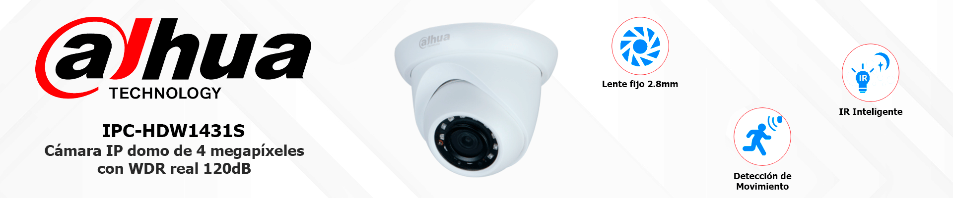 DAHUA IPC-HDW1431S - Camara IP Domo de 4 Megapixeles/ Lente de 2.8 mm/ 93 Grados de Apertura/  H.265+/ WDR Real de 120 dB/ IR de 30 Metros/ IP67/ PoE/ - Image 4