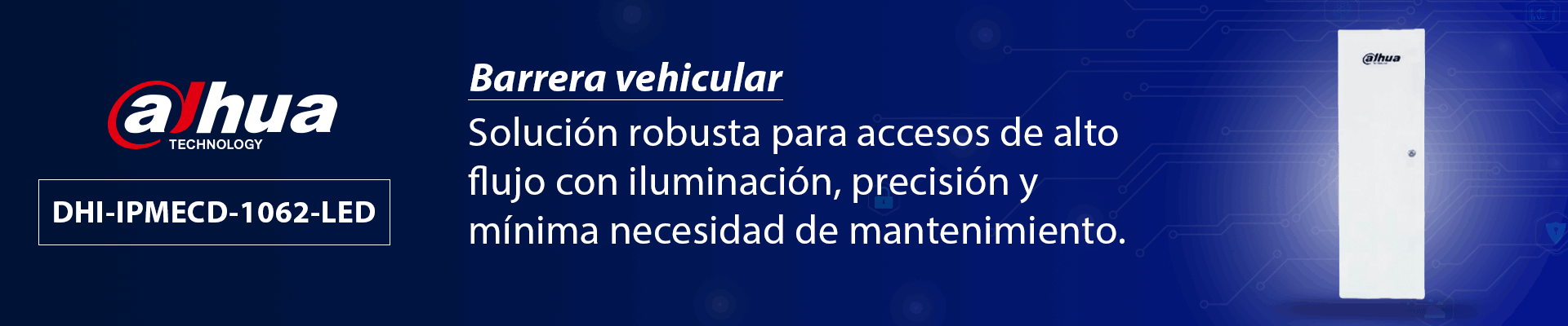 DAHUA DHI-IPMECD-1062-LED Barrera Vehicular de doble dirección / Brazo rigido LED de 4m / 2 a 6 seg. / control remoto a 50m / 3.5 millones de ciclos / Sin resorte / 2000 rpm / Motor CC sin escobillas / Blanca / No Incluye Brazo / - Image 2