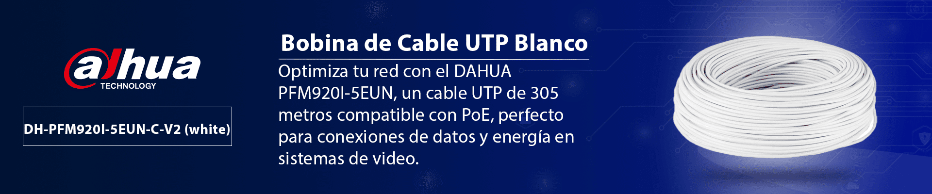 DAHUA DH-PFM920I-5EUN - Bobina de cable UTP blanco, 100% cobre, categoría 5e, 305 metros. Ideal para video y redes, cumple con CPR Eca y es compatible con alimentación PoE para un rendimiento óptimo. - Image 4