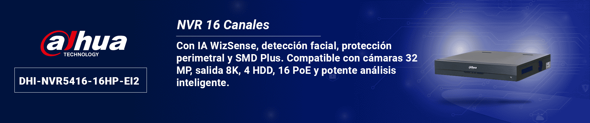 DAHUA DHI-NVR5416-16HP-EI2  -NVR de 16 canales IP 8K / Acupick /WizSense/16 puertos PoE, 8ePoE/ 4 bahías para discos duros/ reconocimiento facial/ SMD Plus/ 8k HDMI out/ soporte para cámaras con IA y protección perimetral - Image 2