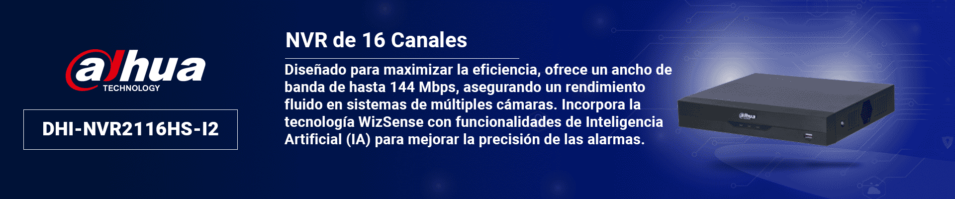 DAHUA NVR2116HS-I2 - NVR de 8 Megapixeles/ 4k/ 16 Canales IP/ WizSense/ Con IA/ Rendimiento de 144 Mbps/ Smart H.265+/ 1 Ch de Reconocimiento Facial o 1 Canal de Protección Perimetral o 4 Canales de SMD/ 1 Puerto SATA 10 TB/ HDMI&VGA/ Onvif/ - Image 3