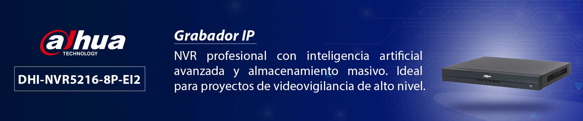 DAHUA DHI-NVR5216-8P-EI2- NVR IP 8k/ Acupick/ WizSense/ 16 canales 1U con 8 PoE, 2 HDD, H.265+/H.265, 448 Mbps, reconocimiento y detección facial, protección perimetral/ SMD Plus/ IA por cámara/ ANPR/ mapa de calor/8K HDMI output/ - Image 3